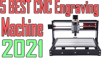 5 Best CNC Engraving Machine Review 2021