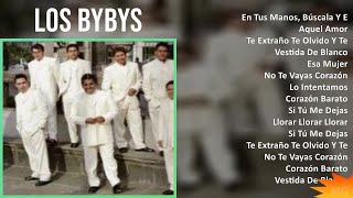 Los Bybys 2024 MIX Grandes Exitos - En Tus Manos, Búscala Y Espérate, Aquel Amor, Te Extraño Te ...