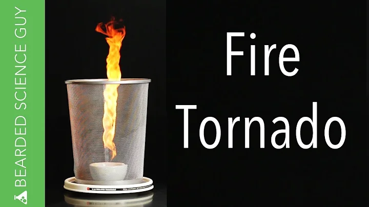 Fire Tornado Experiment (Physics)