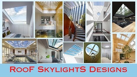 Top Skylight Design For Home | New Glass Skylights Roof | Glass Roof | Roof Windows | Rooflights