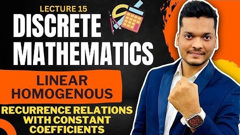 Solving Linear Homogeneous Recurrence Relation With Constant Coefficients | Discrete Mathematics