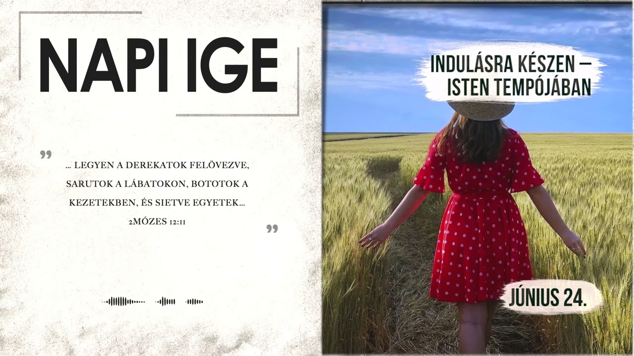 Napi IGE | Indulásra készen – Isten tempójában | 2026.06.24