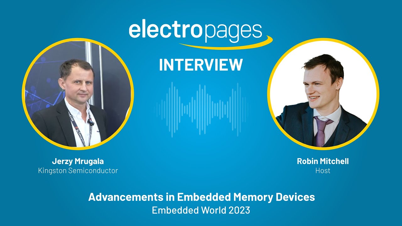 Kingston Semiconductor at Embedded World 2023: Advancements in Embedded ...