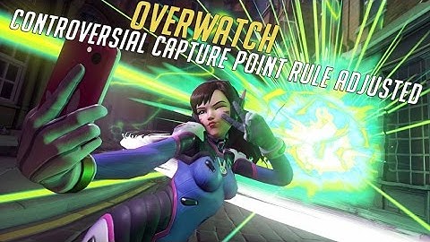 Overwatch Controversial capture point rule adjusted in new Overwatch patch