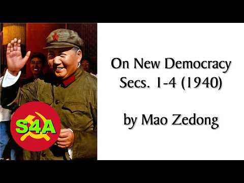 On New Democracy, Secs. 1-4 (1940) by Mao Zedong. Marxist/Communist Audiobook + Discussion