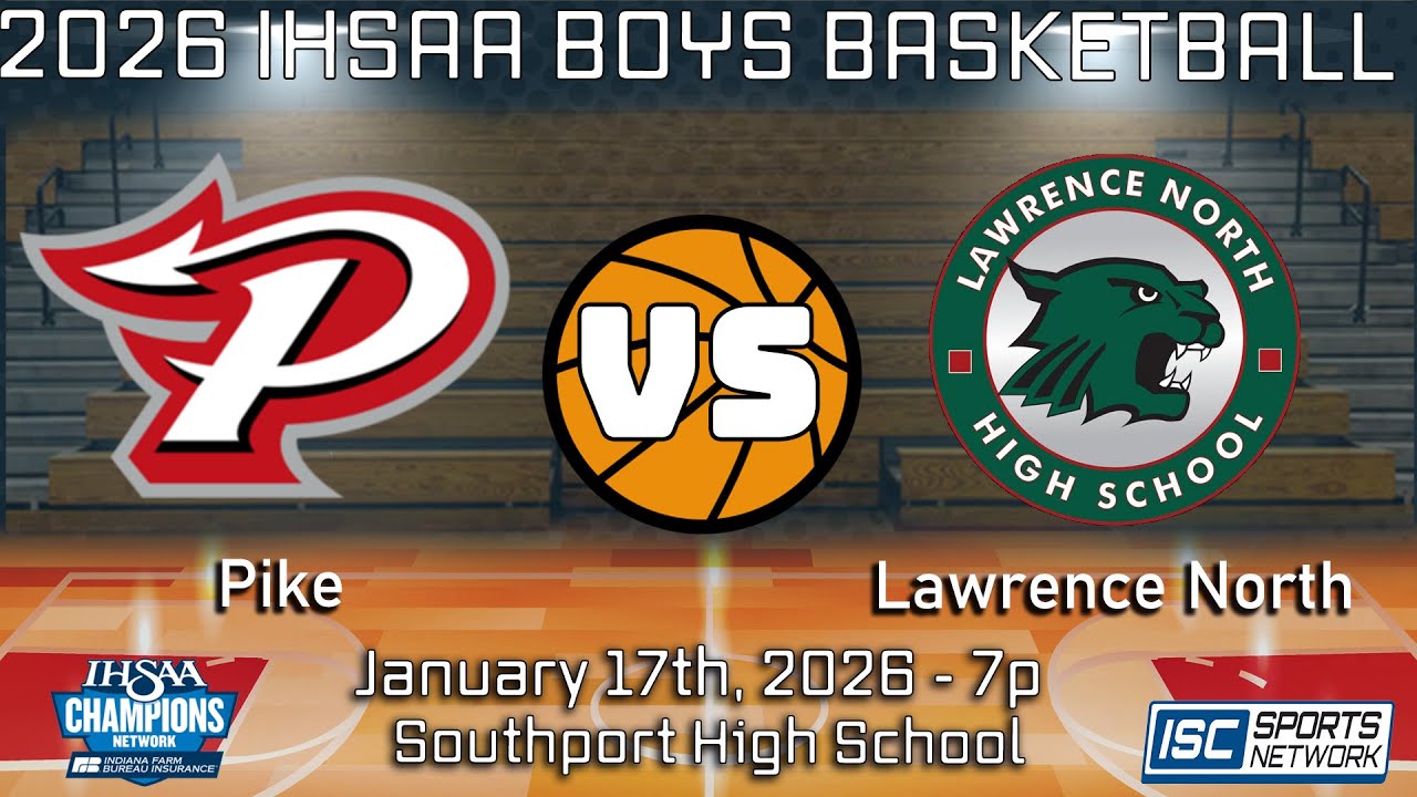 2026 BBB Pike vs. Lawrence North - 01/17