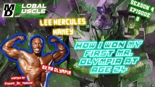 Lee Haney How I Won My First Mr. Olympia At Age 24 Md Global Muscle Clips E8 S4