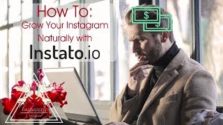 How To: Grow Your Instagram Naturally Using Instato.io screenshot 4