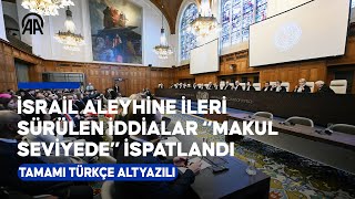 Güney Afrika'nın İsrail'e karşı açtığı soykırım davasında karar açıklandı | Tamamı Türkçe altyazılı