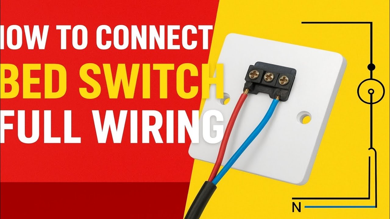 How to Connect Bed Switch Bed Switch Full Wiring Connection - YouTube