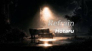 Hotaru - Refrain 21st Single 