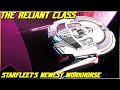 (287) The Reliant Class (Starfleet's Newest Workhorse!)