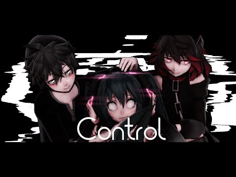 【MMD】Control