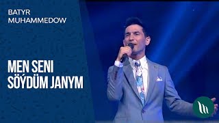 Batyr Muhammedow - Men seni söýdüm janym | 2019