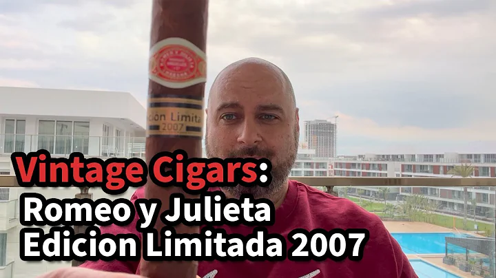 Vintage Cigars - Romeo y Julieta Edicion Limitada 2007