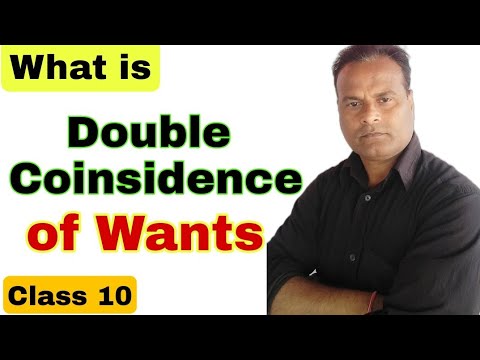 Double Coinsidence Of WantsClass 10/Economics/History By SRB/ Money And Credit