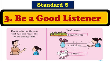 3. Be a Good Listener | English Balbharati | Standard 5 | Unit 1 | Maharashtra State Board