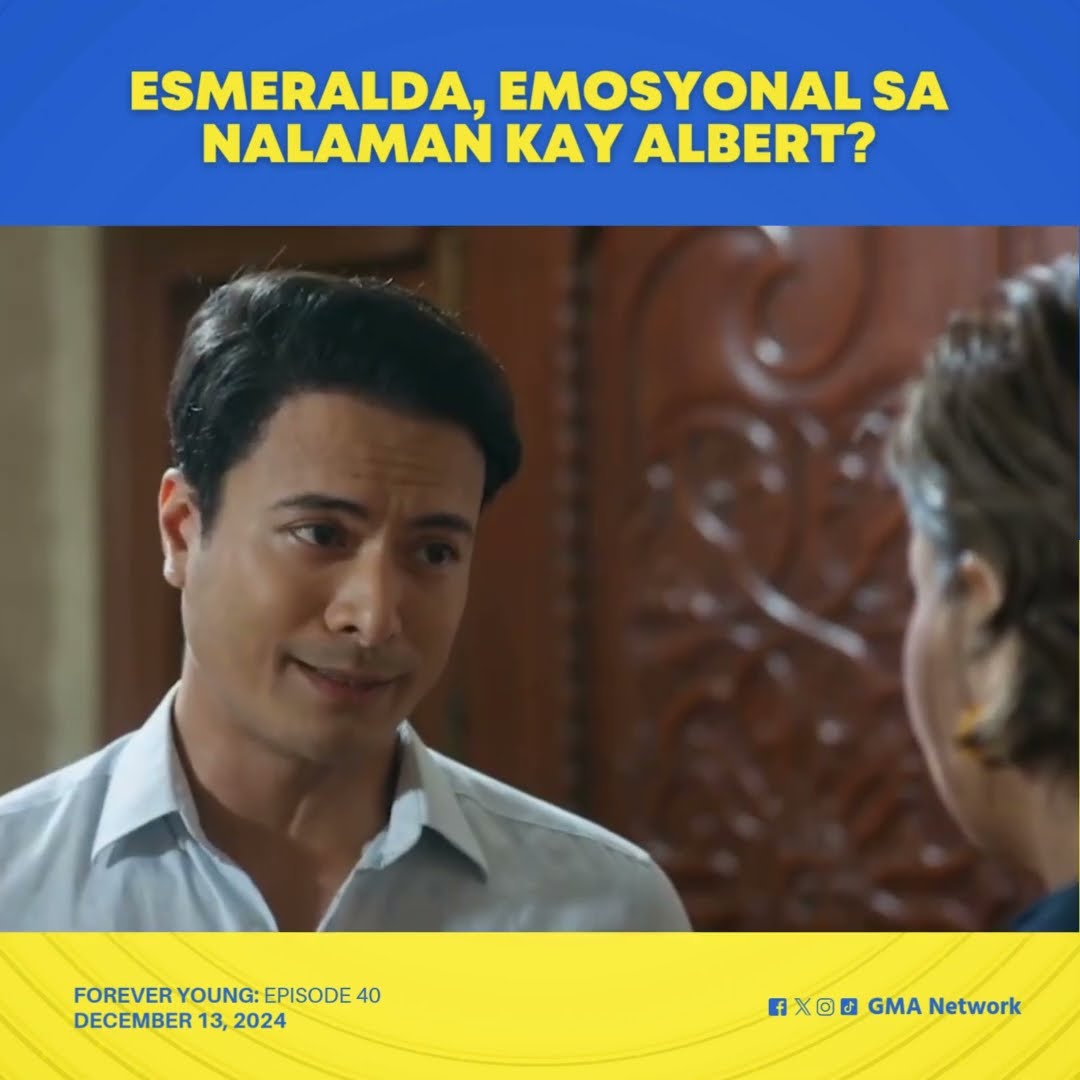 Forever Young: Bati na ang mag-inang, Albert at Esmeralda! (Episode 40)