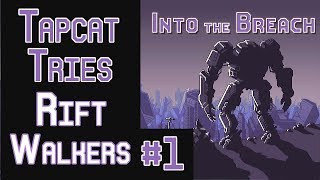 Details Into the Breach: Rift Walkers Part 1 - A Volatile Vek Update