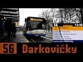 DPO | Řetězec hlášení linky 56 Křižíkova - Darkovičky (+ Bustec)