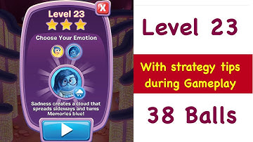 Inside Out Thought Bubbles Level 23 NEW 38 balls Tips and Strategy Walkthrough