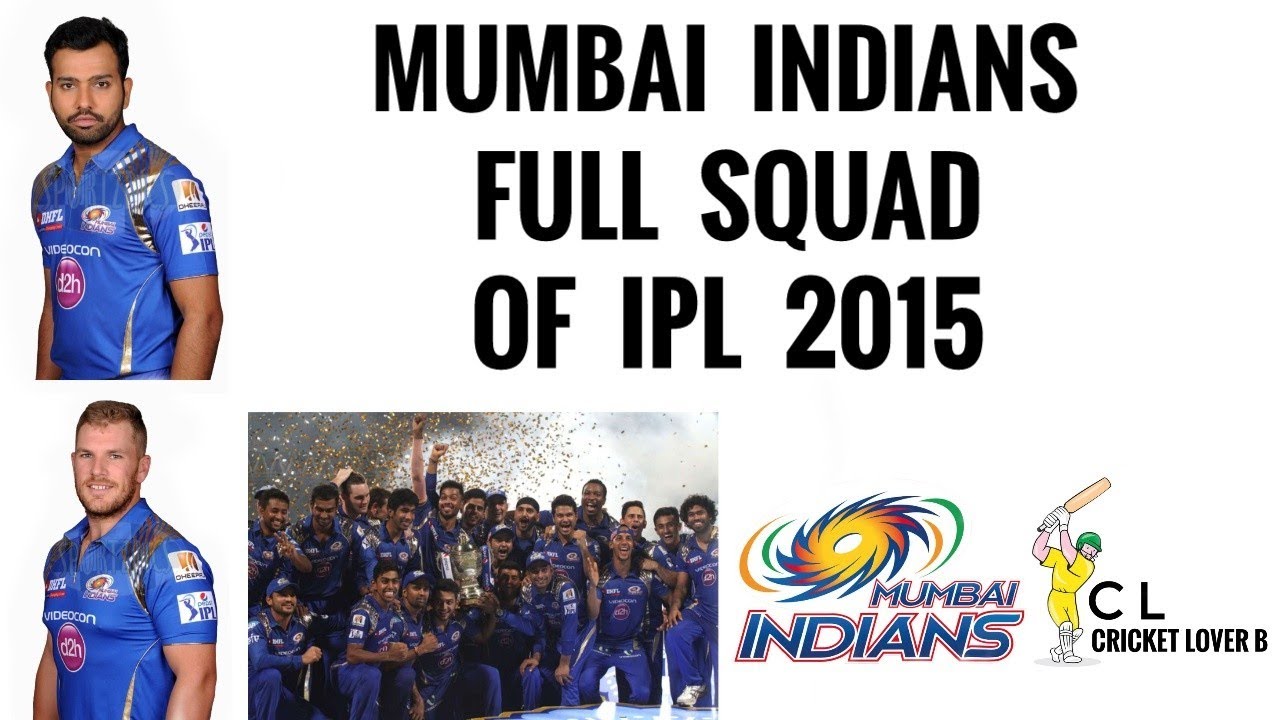 Mumbai Indians Full Squad Of IPL 2015 (Cricket lover B) | IPL 2015 Full Squads