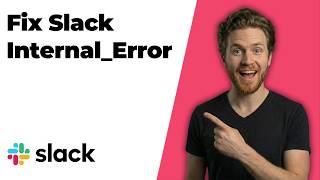Fix Slack Internal_Error [Quick Troubleshooting Guide]