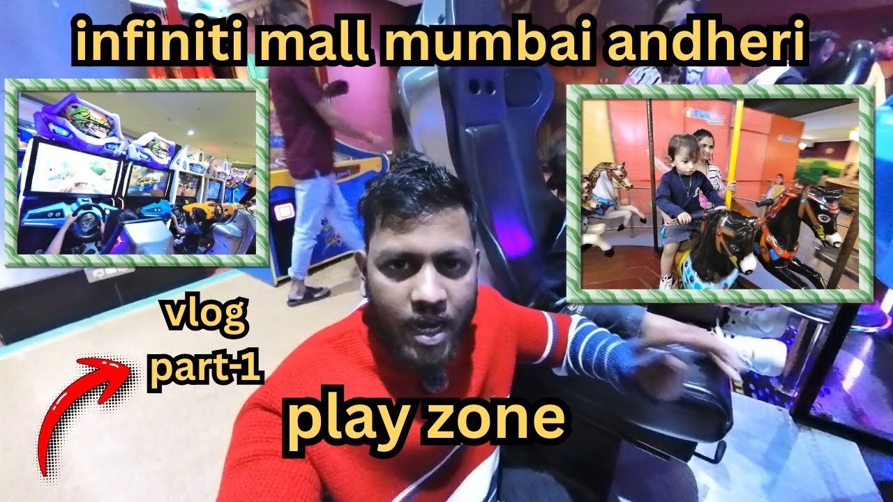 play zone part-1 infiniti mall andheri 