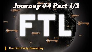 [PC] FTL - Faster Than Light (Advanced Edition) - GamePlay - Trip #4 (1/3)