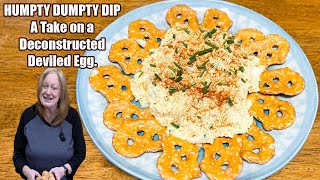 HUMPTY DUMPTY DIP APPETIZER A Deconstructed Deviled Egg