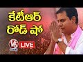 KTR Road Show At Vemulawada And Sircilla LIVE | V6 News