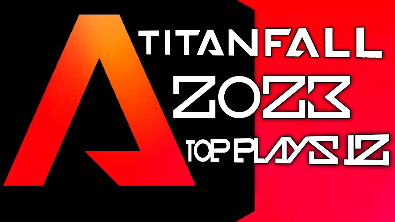 Titanfall 2023 Top Plays 12
