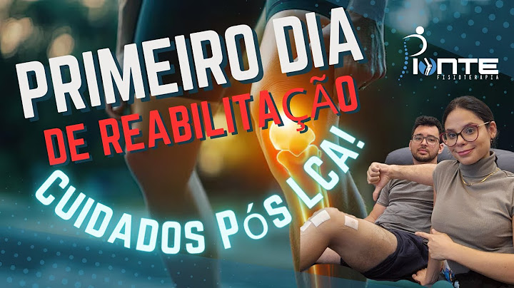 Meu Primeiro Dia de Reabilitação Após Cirurgia de LCA: Cuidados Essenciais e Exercícios!