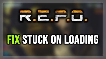 How to FIX R.E.P.O. Stuck on Loading Screen/Not Loading/Infinite Loading Screen