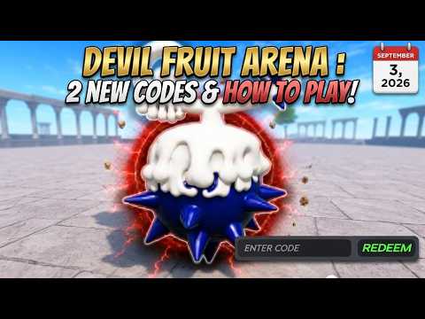 Thumbnail for the video 2 NEW CODES & HOW TO PLAY! | Devil Fruit Arena ROBLOX (September 3, 2026)