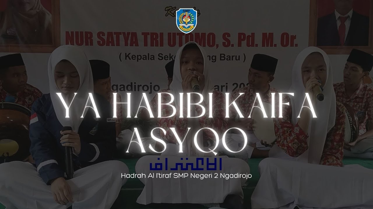 Ya Habibi Kaifa Asyqo Hadrah Al I'tiraf