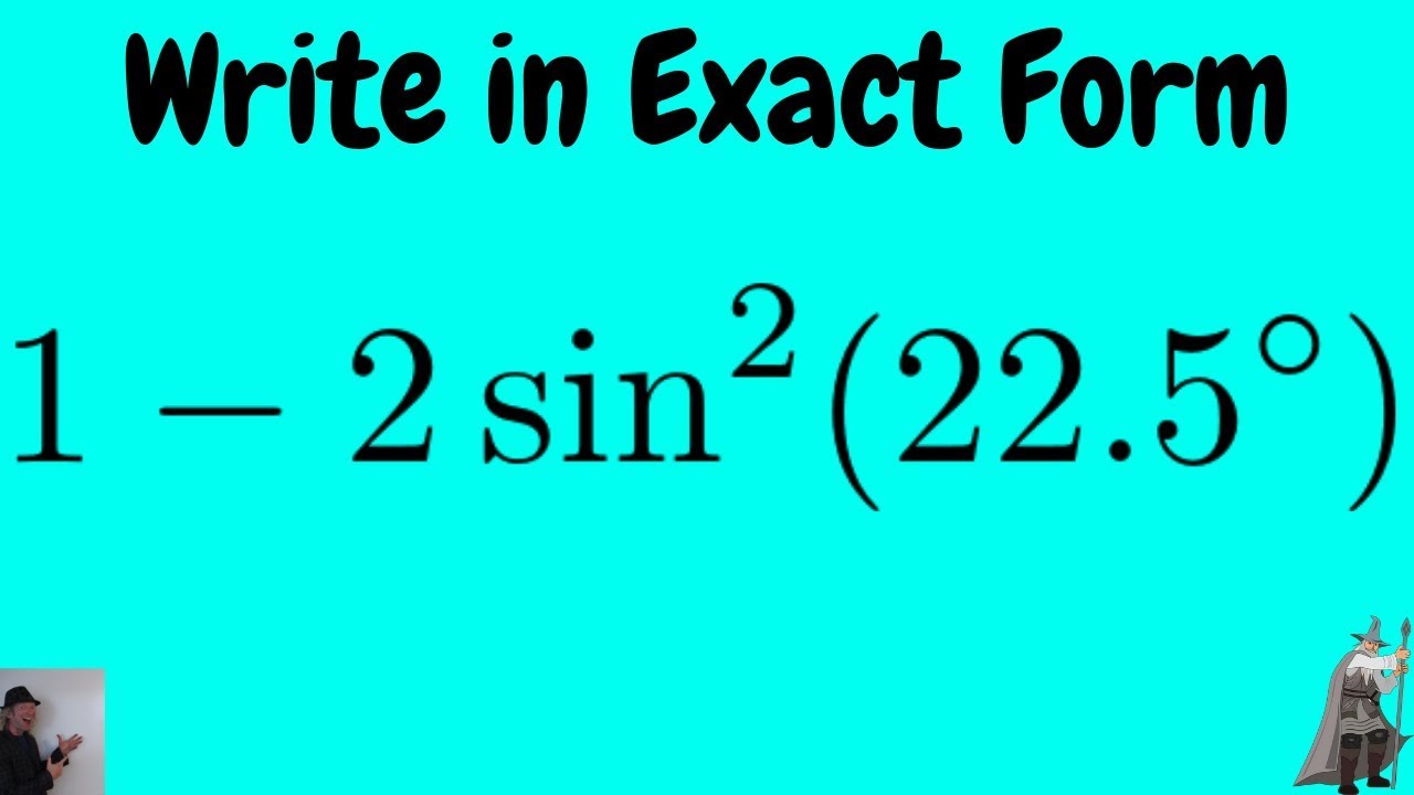 write-1-2sin-2-22-5-as-a-single-trigonometric-function-or-number-in