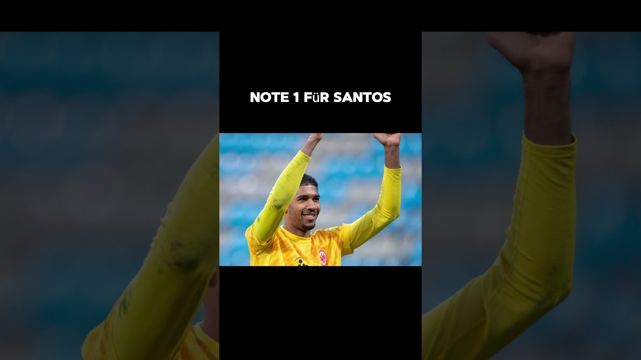 Note 1 für Santos 