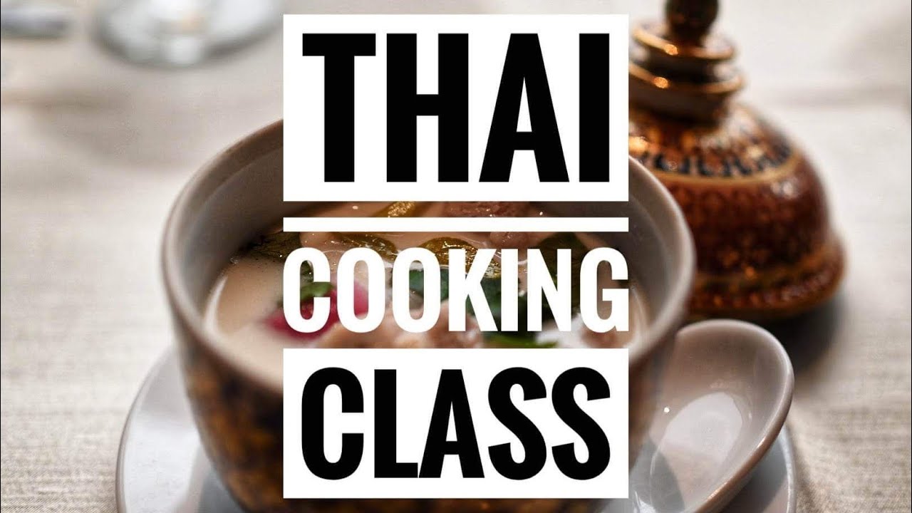 THAI COOKING CLASS - Seven Spoons in Anantara Riverside Bangkok