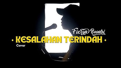 Fiersa Besari - Kesalahan Terindah Cover