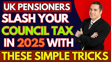 Pensioners in the UK  Easy Tips to Reduce Your Council Tax Costs in 2025!