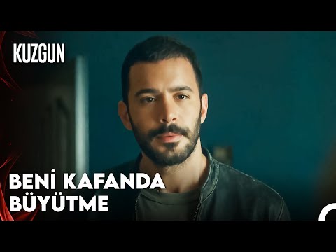 Ben Senin Hayalini Kurduğun Adam Değilim Güneş - Kuzgun 20. Bölüm