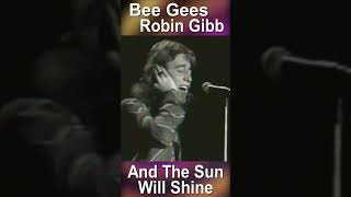 Bee Gees, Robin Gibb “And The Sun Will Shine” 1974 Live