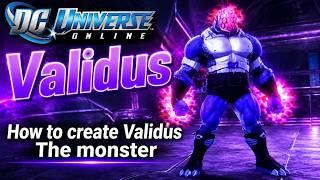 DCUO: How to Create Validus in DC Universe Online