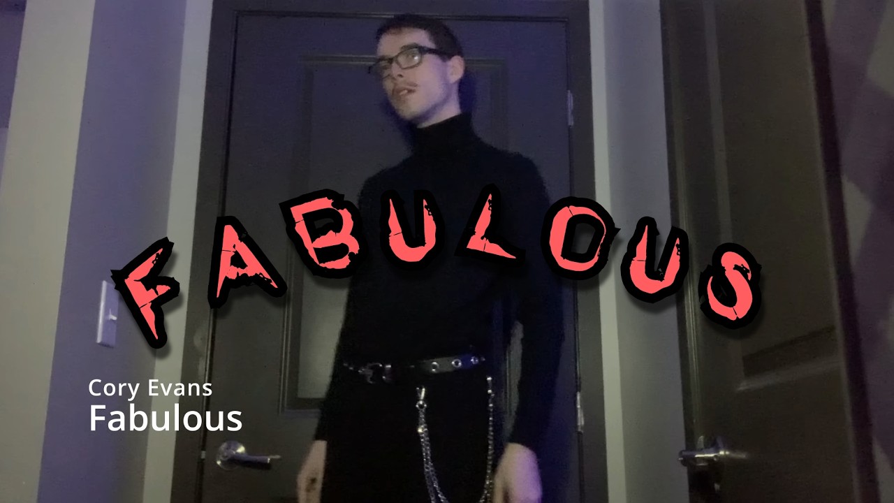 Cory Evans – FABULOUS (Official Music Video)