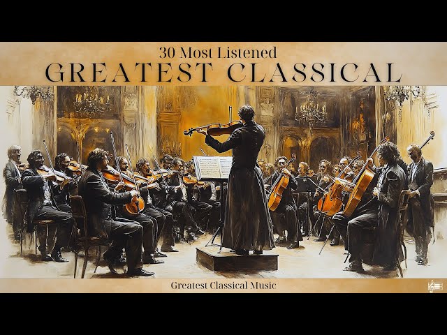 【52CD】MASTERPIECES OF CLASSICAL MUSIC 30 Most Listened Greatest Classical Masterpieces 🎻 Mozart