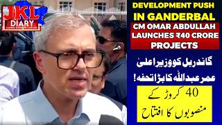 Development Push in Ganderbal CM Omar Abdullah Launches ₹40 Crore Projects | Jammu and Kashmir News