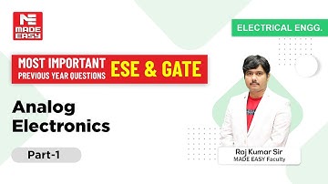 Most Imp. Previous Year Questions |GATE & ESE| Analog Electronics|Part-1|By Raj Kumar Sir| MADE EASY