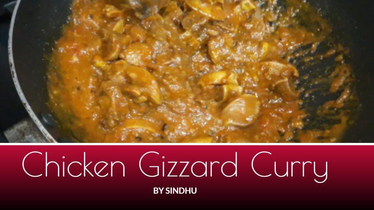 Spicy Chicken Gizzards Masala Gravy Recipe Tasty Chicken Gizzards