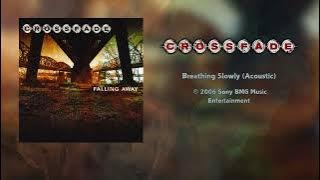 Crossfade - Breathing Slowly (Acoustic)